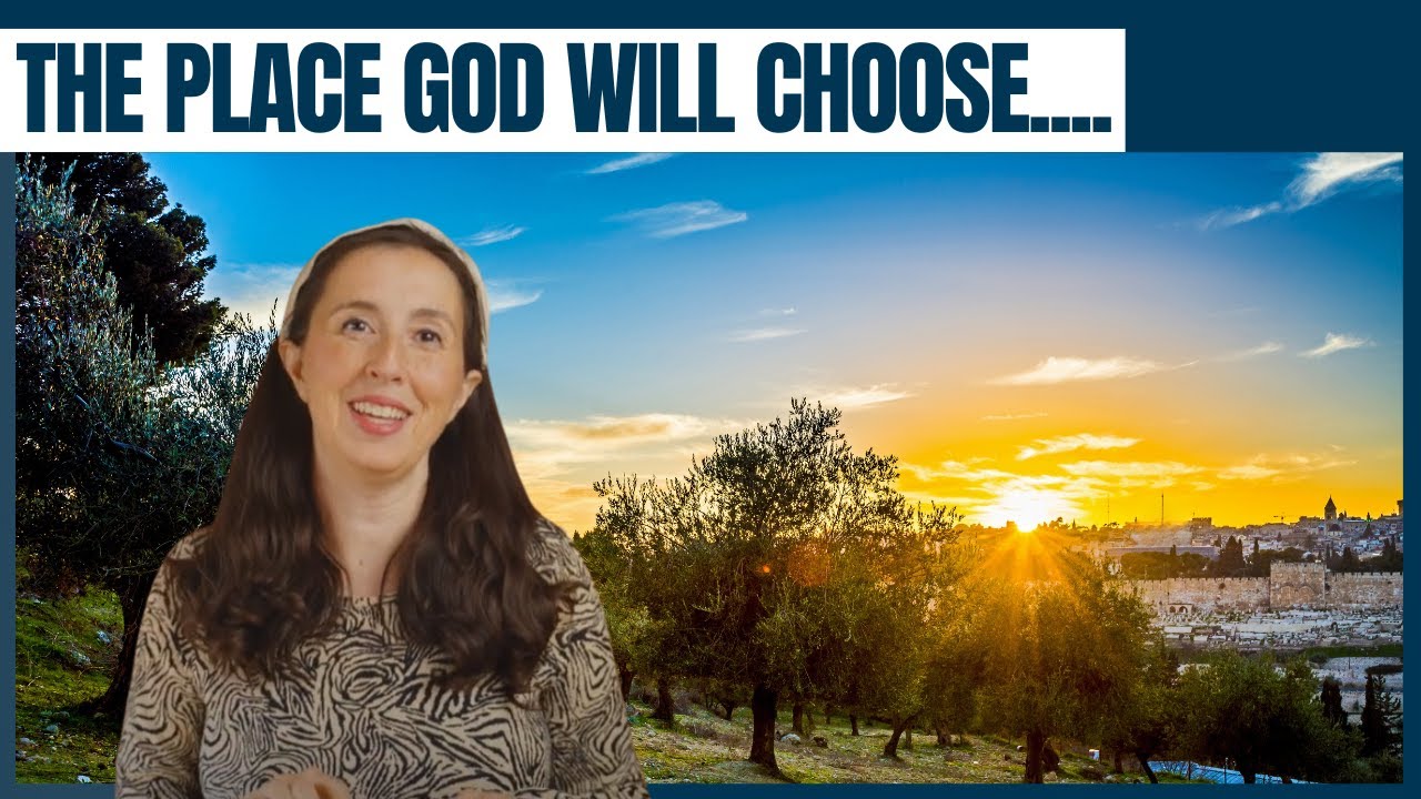 The Place God Will Choose....Is Hashem Just Indecisive? (Parshat Re'eh) - Tehila Gimpel: