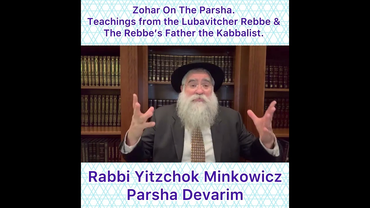 Zohar Parsha Devarim Lubavitcher Rebbe & Rebbe’s Father Kabbalist. By Rabbi Yitzchok Minkowicz