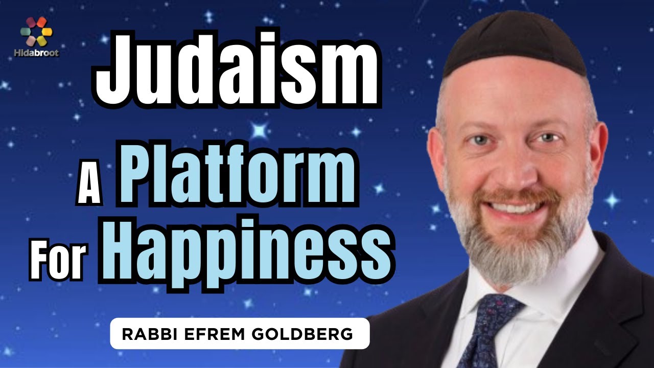 Judaism - Live A Mindful & Meaningful Life - Rabbi Efrem Goldberg