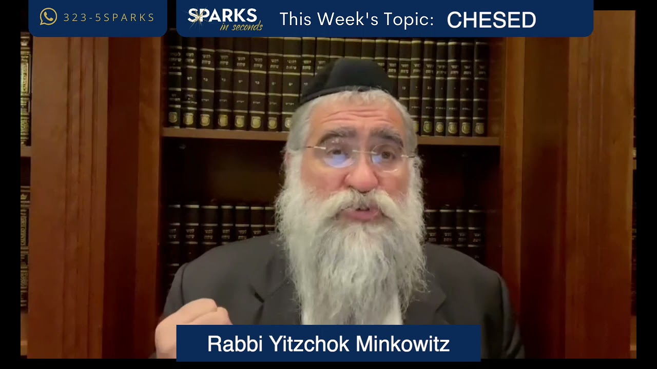 Chesed, Rav Chesed, Kindness, Infinite Kindness thru Peace. Torah Thought for Sparks in Seconds.