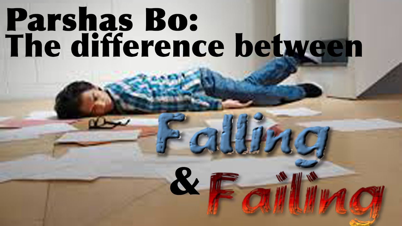 Bo - The difference between FALLING and FAILING