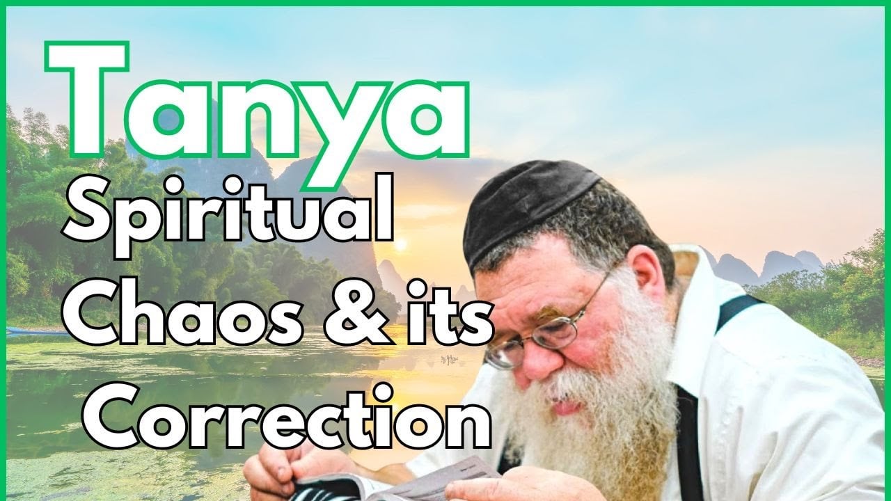 Spiritual Chaos is fixed through Mitzva observance - Igeres haTeshuva 12b - Rabbi Chaim Dalfin