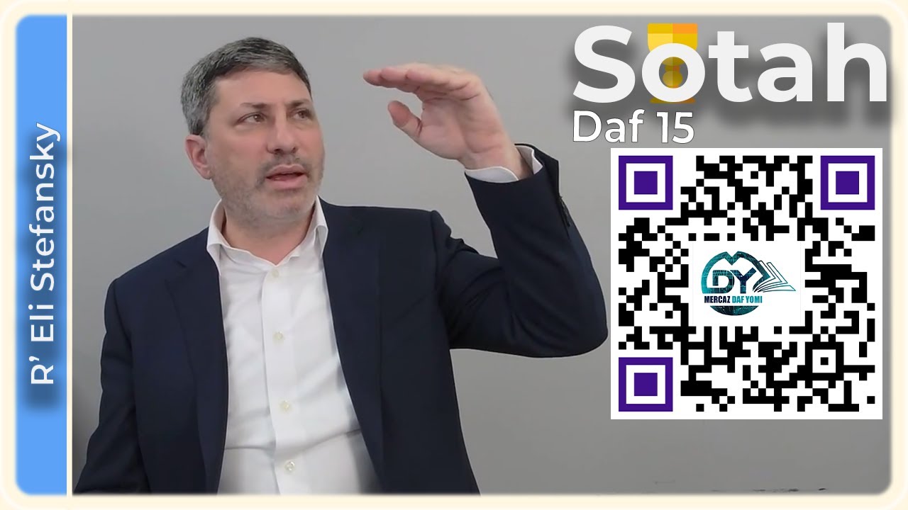 Daf Yomi Sotah Daf 15 by R’ Eli Stefansky