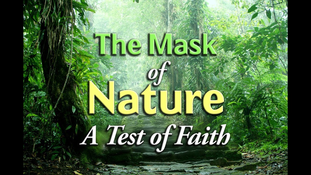 The Mask of Nature: A Test of Faith - Rabbi Yitzchak Botton