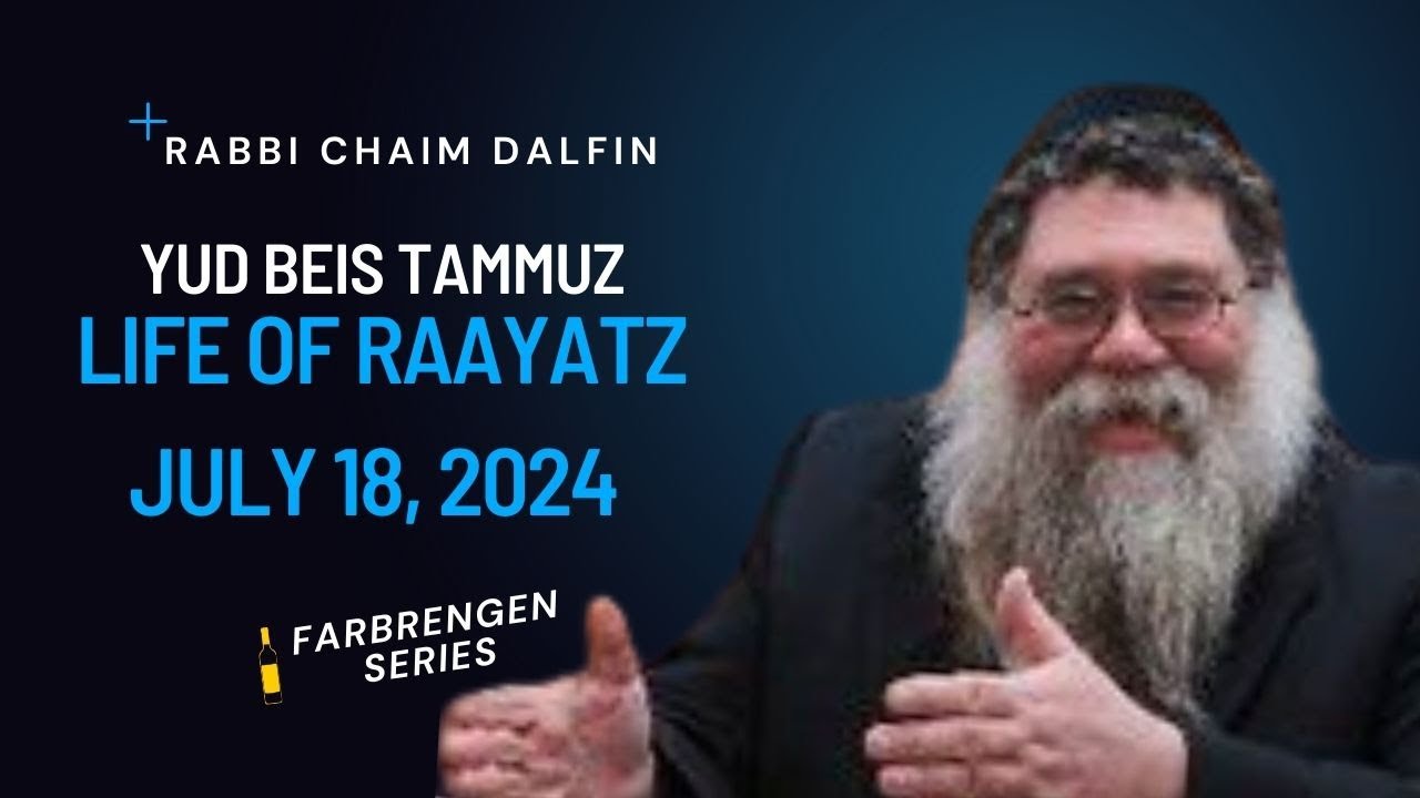 Farbrengen 12 Tammuz, 2024 - Frierdiker Rebbe's life, Russia, Riga, Poland, America - RC Dalfin