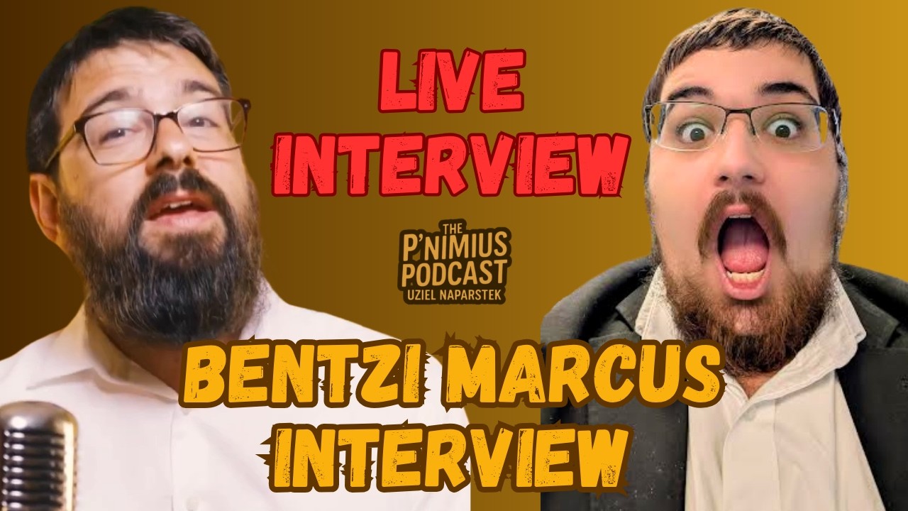 Bentzi Marcus (8th Day) LIVE INTERVIEW!!! - The P'nimius Podcast with Uziel Naparstek
