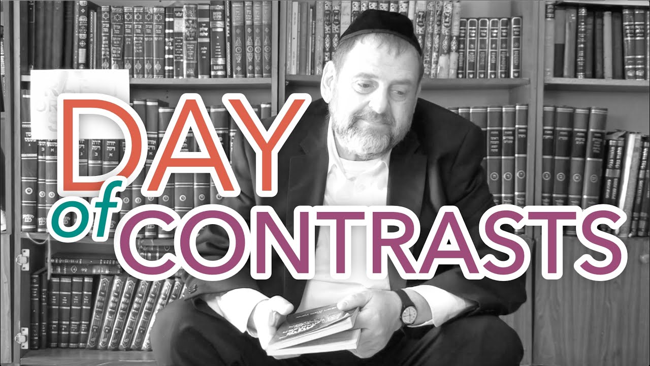 48: Tisha b'Av: Day of Contrasts