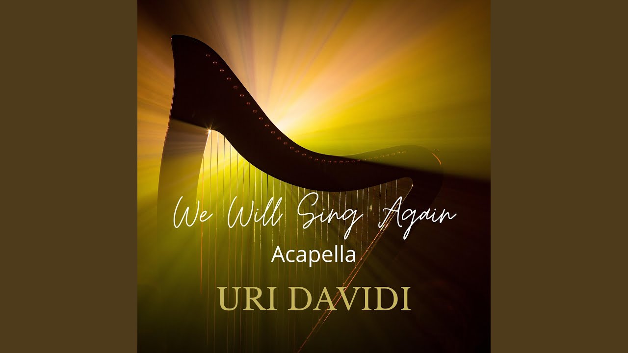 We Will Sing Again (Acapella)