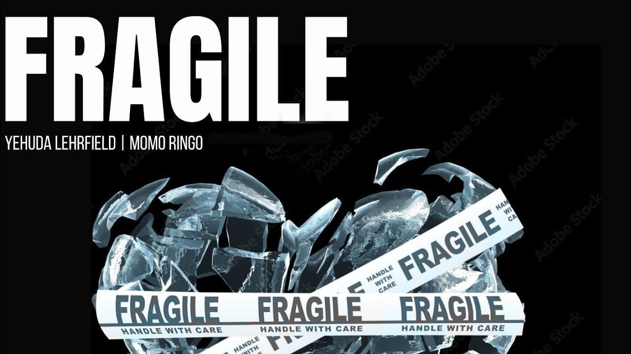 Fragile | Yehuda Lehrfield & Momo Ringo | Mesivta of Waterbury