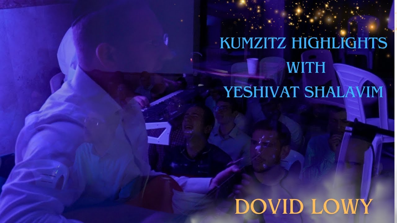 Kumzitz Highlights From Yeshivat Shalavim