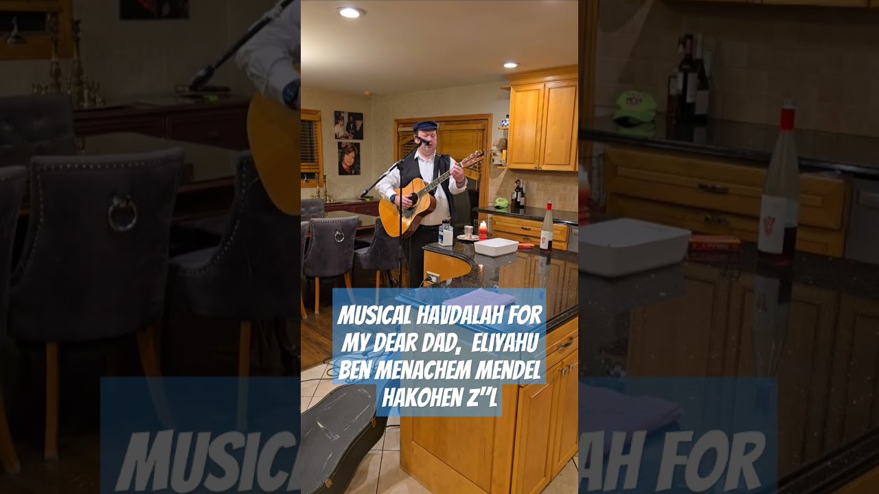 Musical Havdalah at Chabad Rabbi's home lilui nishmas my dear dad Z"L