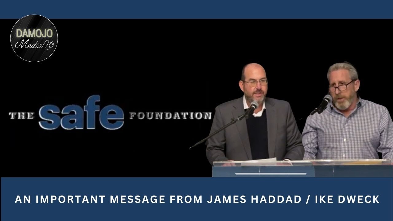SAFE Event - James Haddad/Ike Dweck