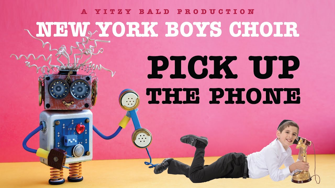 Purim - New York Boys Choir - Pick Up The Phone