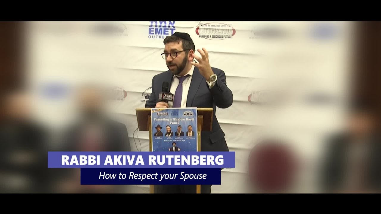 How to Respect your Spouse - Rabbi Akiva Rutenberg
