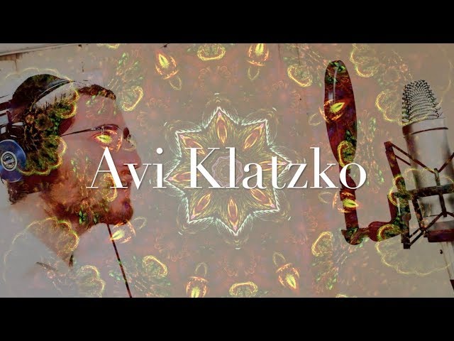 Introducing : Avi Klatzko - Mah Rav Tuvcha