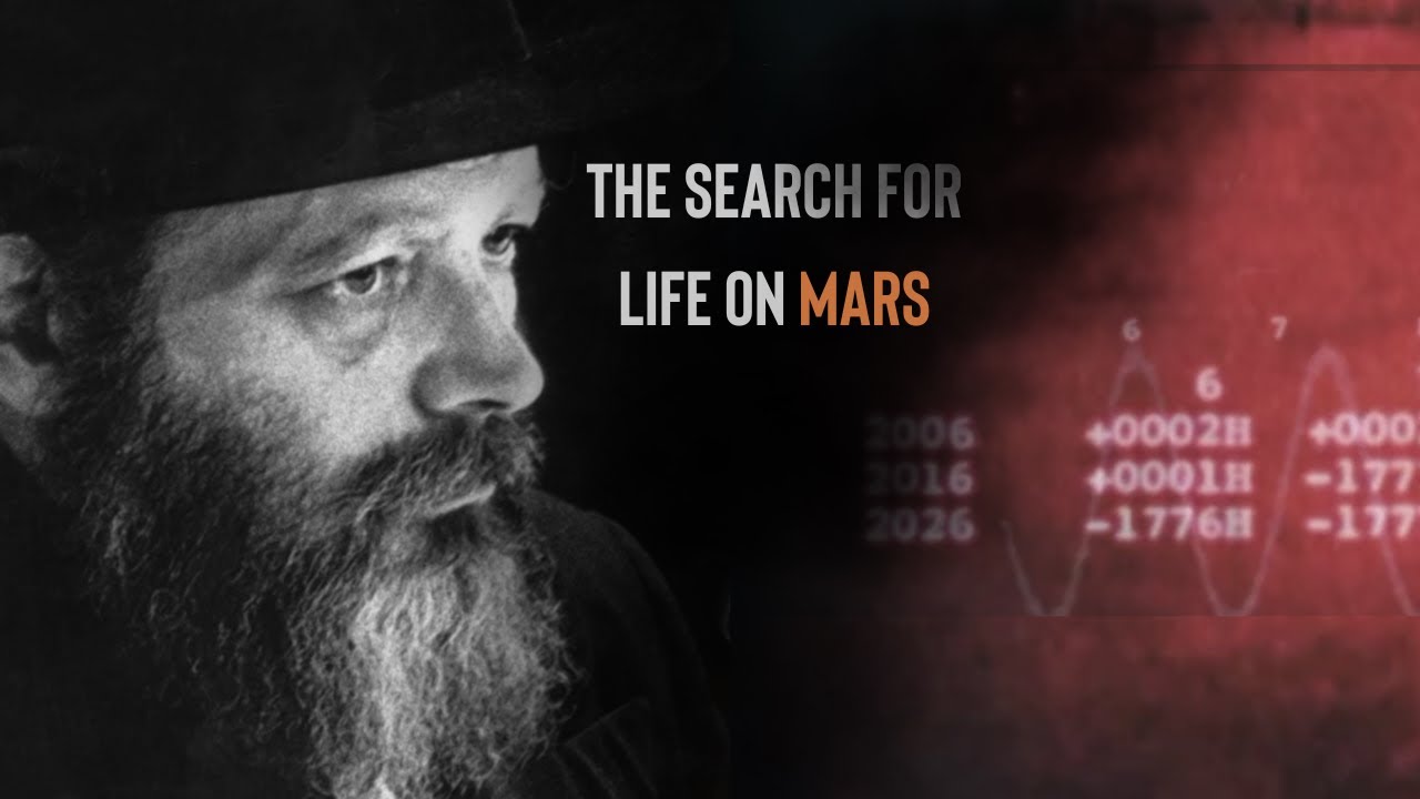 The Lubavitcher Rebbe and the search for biological life on mars