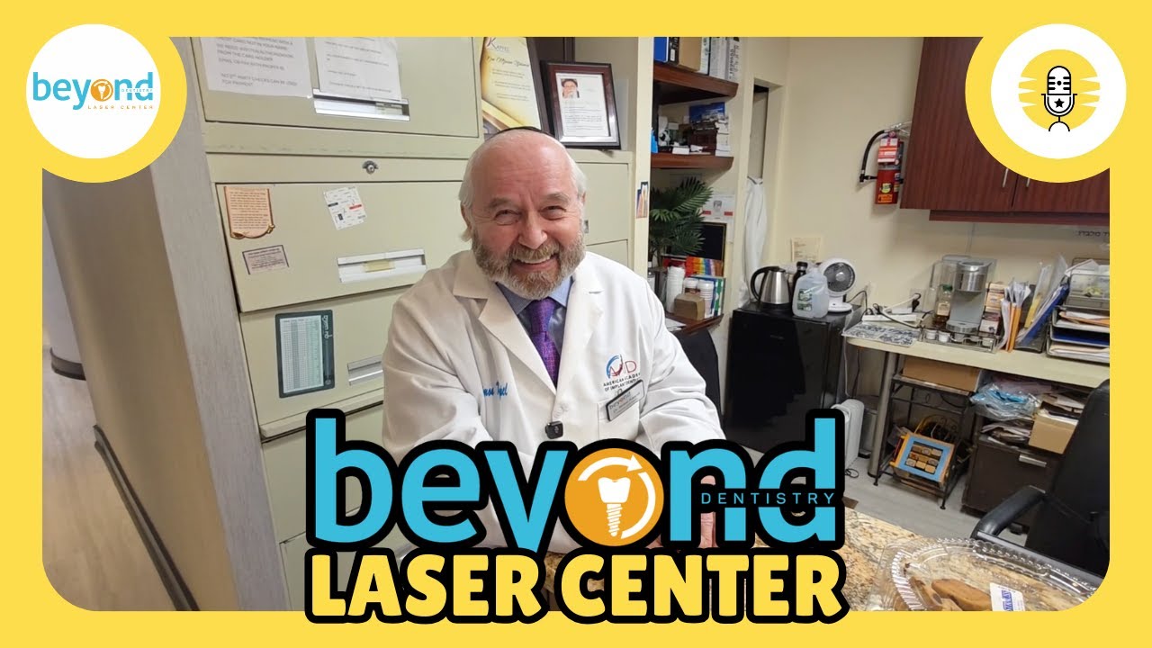 Beyond Dentistry Laser Center - The Perlowitz Show