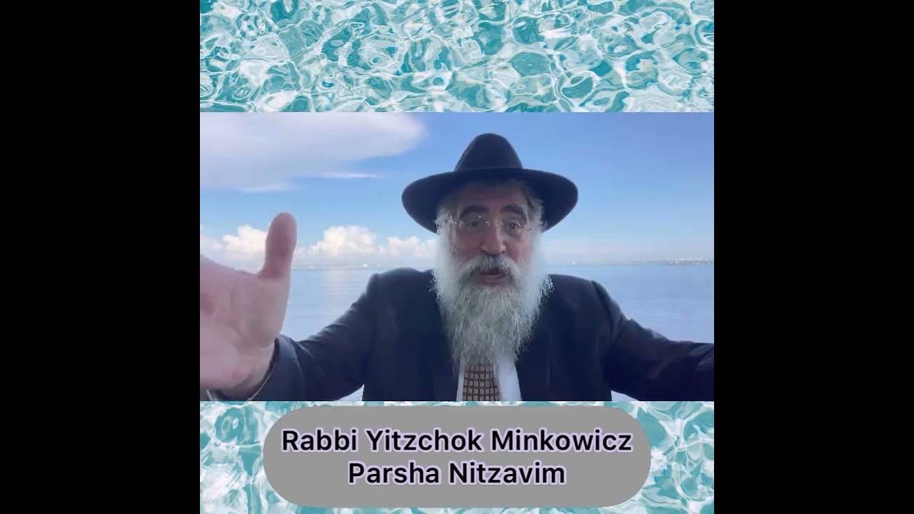 Rabbi Minkowicz Torah Lesson Parsha Nitzavim. What is Teshuva (Repentance) & How does it work?