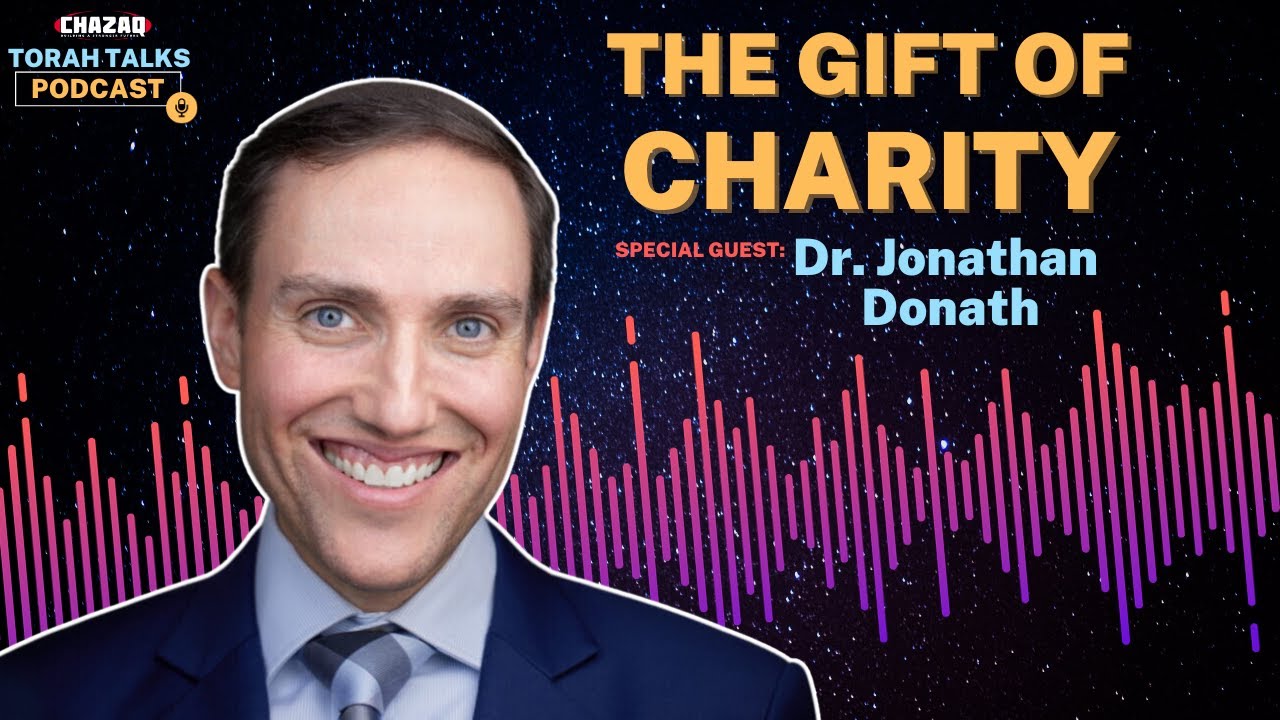 CHAZAQ's Torah Talks #120 Dr. Jonathan Donath - The Gift of Charity