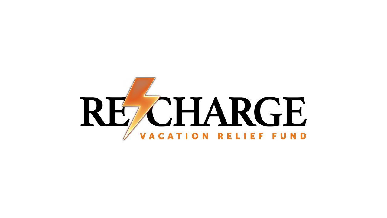 Recharge: Vacation Relief Fund