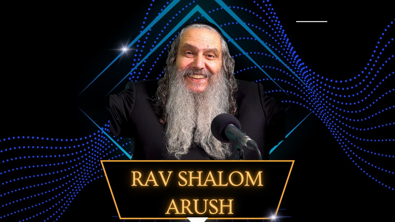 Rabbi Shalom Arush | The Power of Emunah