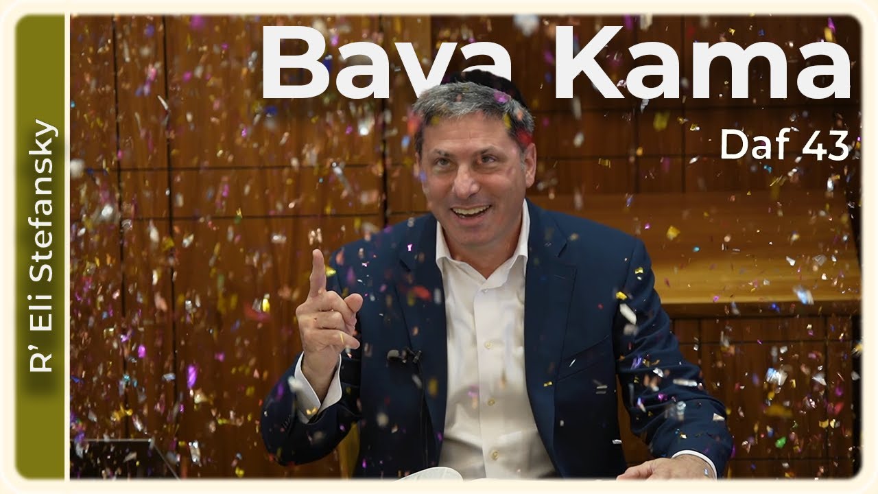 Daf Yomi Bava Kama Daf 43 by R’ Eli Stefansky
