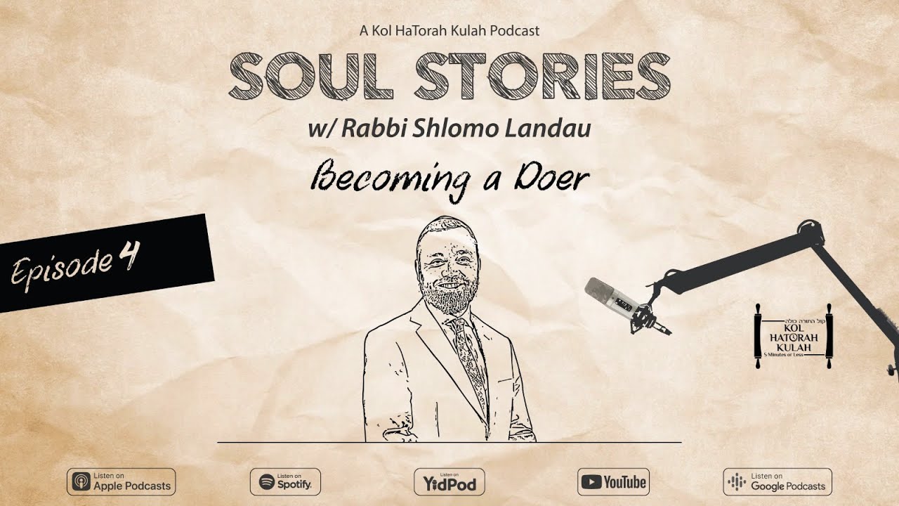 Soul Stories - Episode #4 - Becoming a Doer