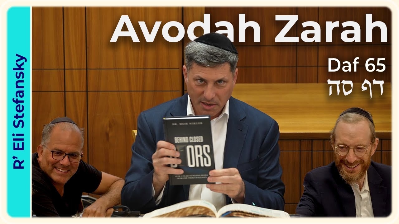 Daf Yomi Avodah Zarah Daf 65 by R' Eli Stefansky