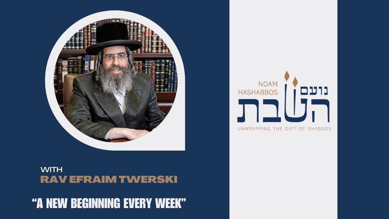 Shabbos: A New Beginning Every Week | Rabbi Efraim Twerski