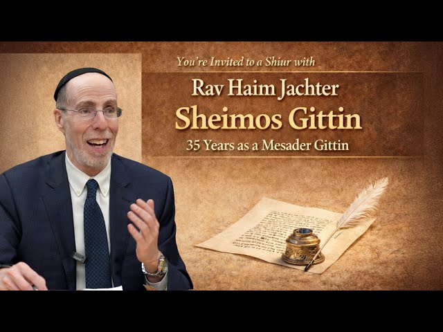 Sheimos Gittin - People & Mekomos - Rav Chaim Jachter