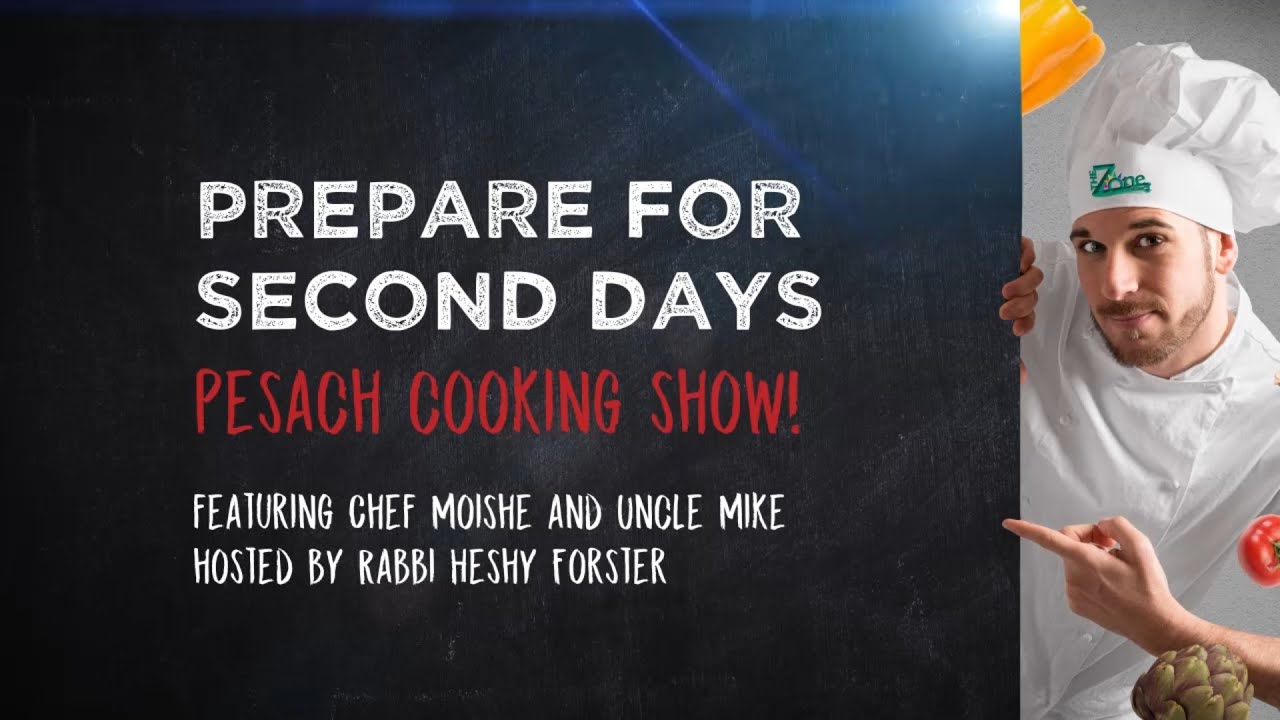 How to make Pesach #2: An Oorah Cooking Show