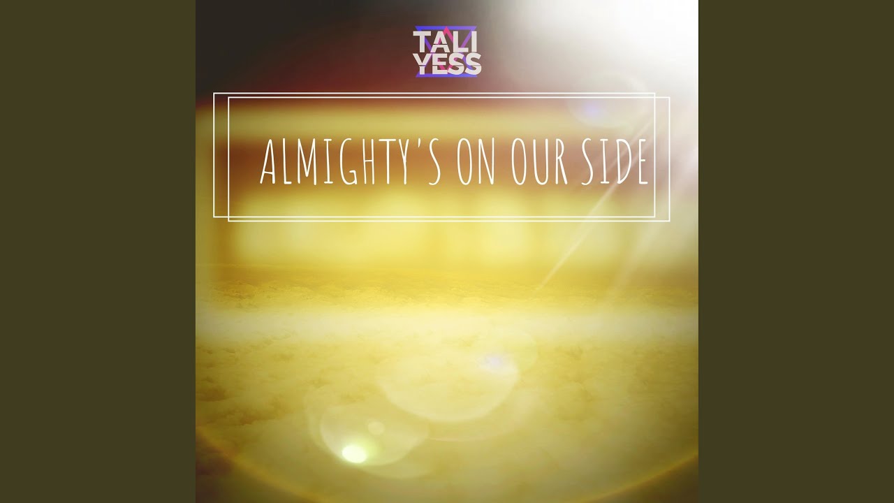 Almighty's On Our Side