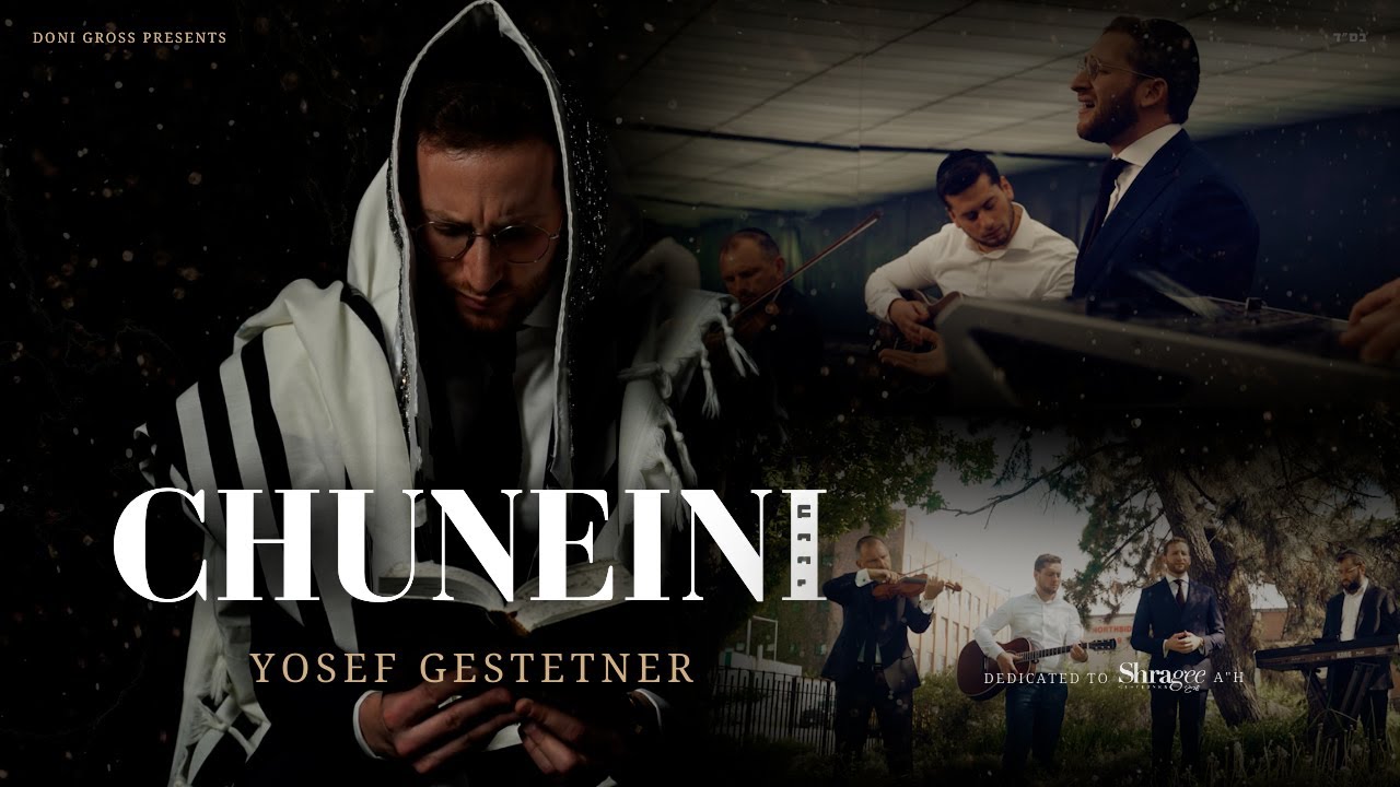 Yosef Gestetner - Chuneini [Official Music Video] יוסף געשטעטנער - חנני