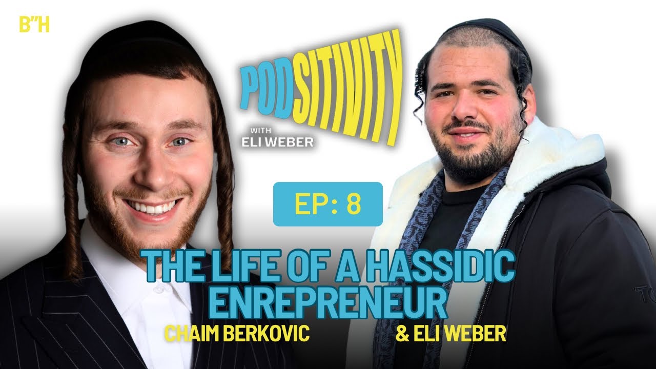 The life of a Chasidic entrepreneur! With Chaim Berkovic .