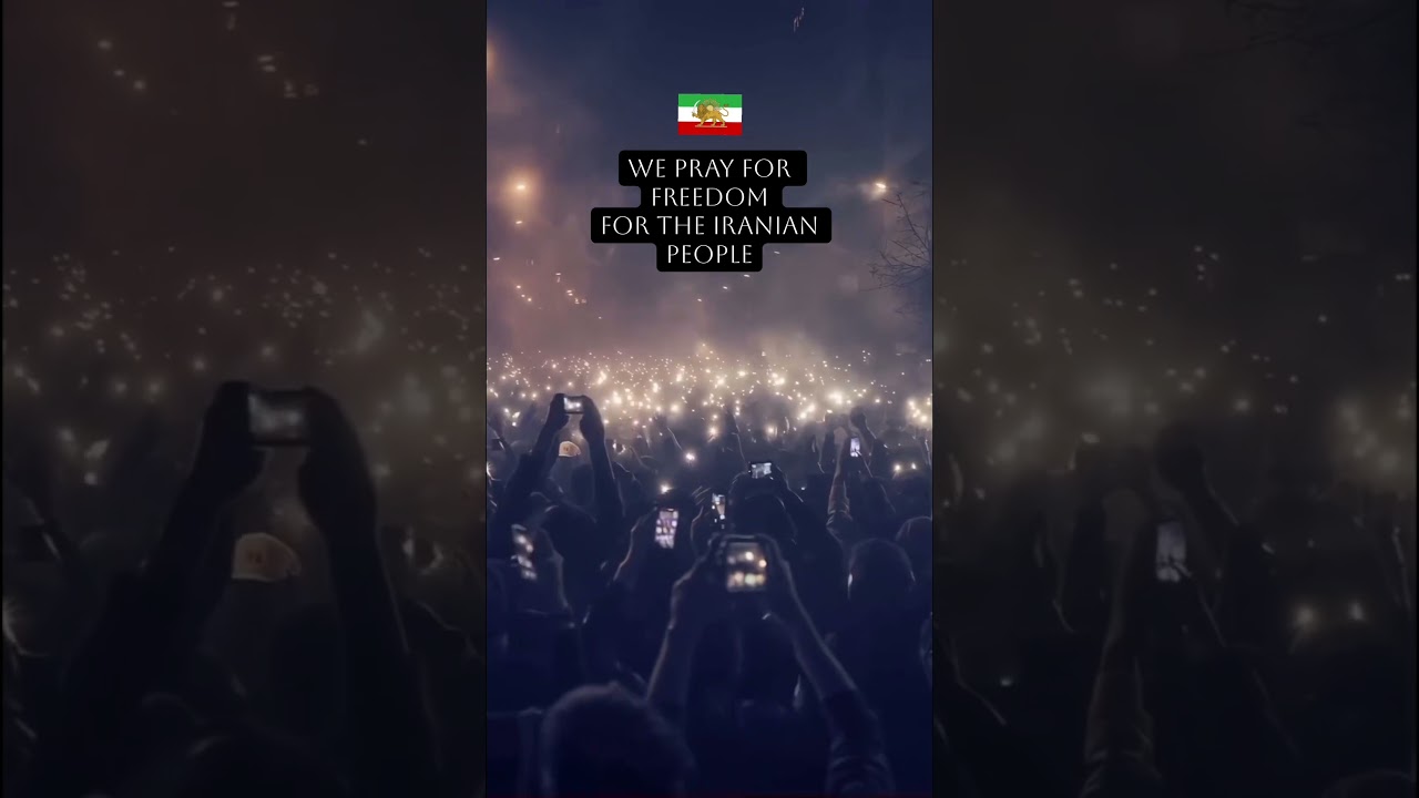 We Pray for Freedom for the Iranian People