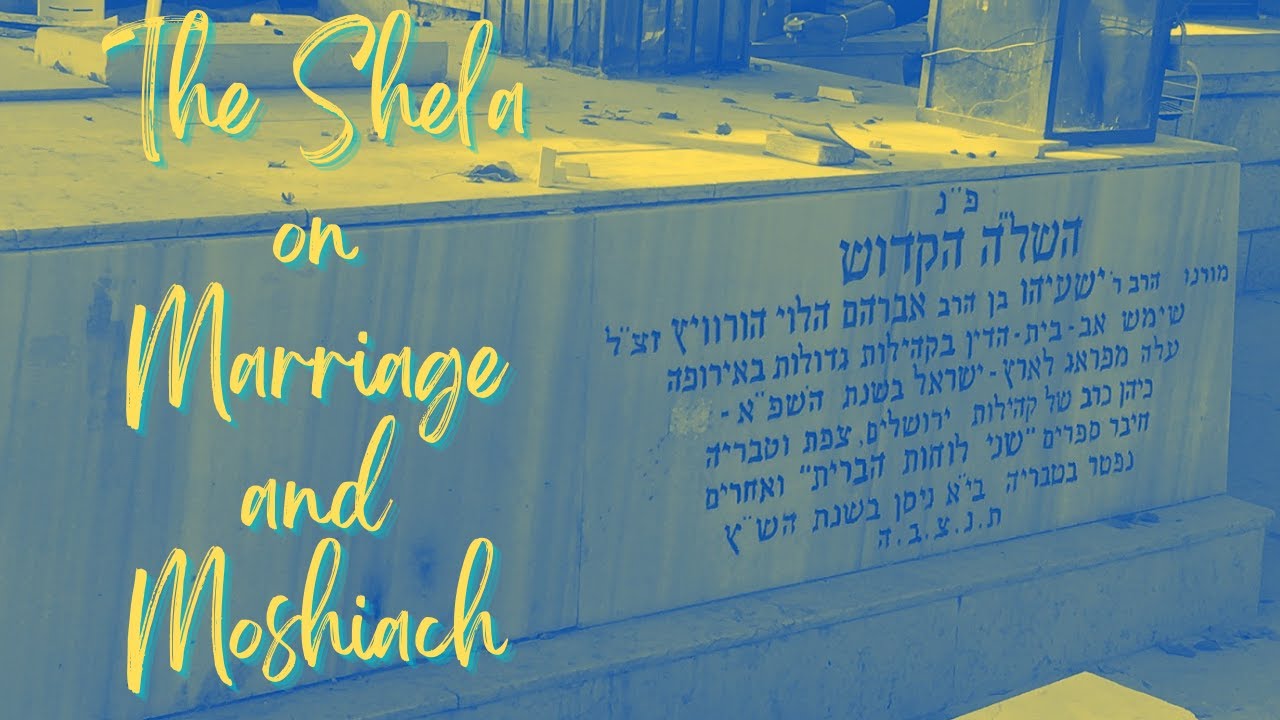 Rabbi Shais Taub on "Marriage and Moshiach"—The Shela on Vayeitzei