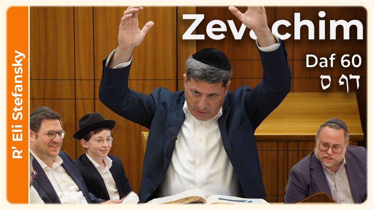 Daf Yomi Zevachim Daf 60 by R' Eli Stefansky