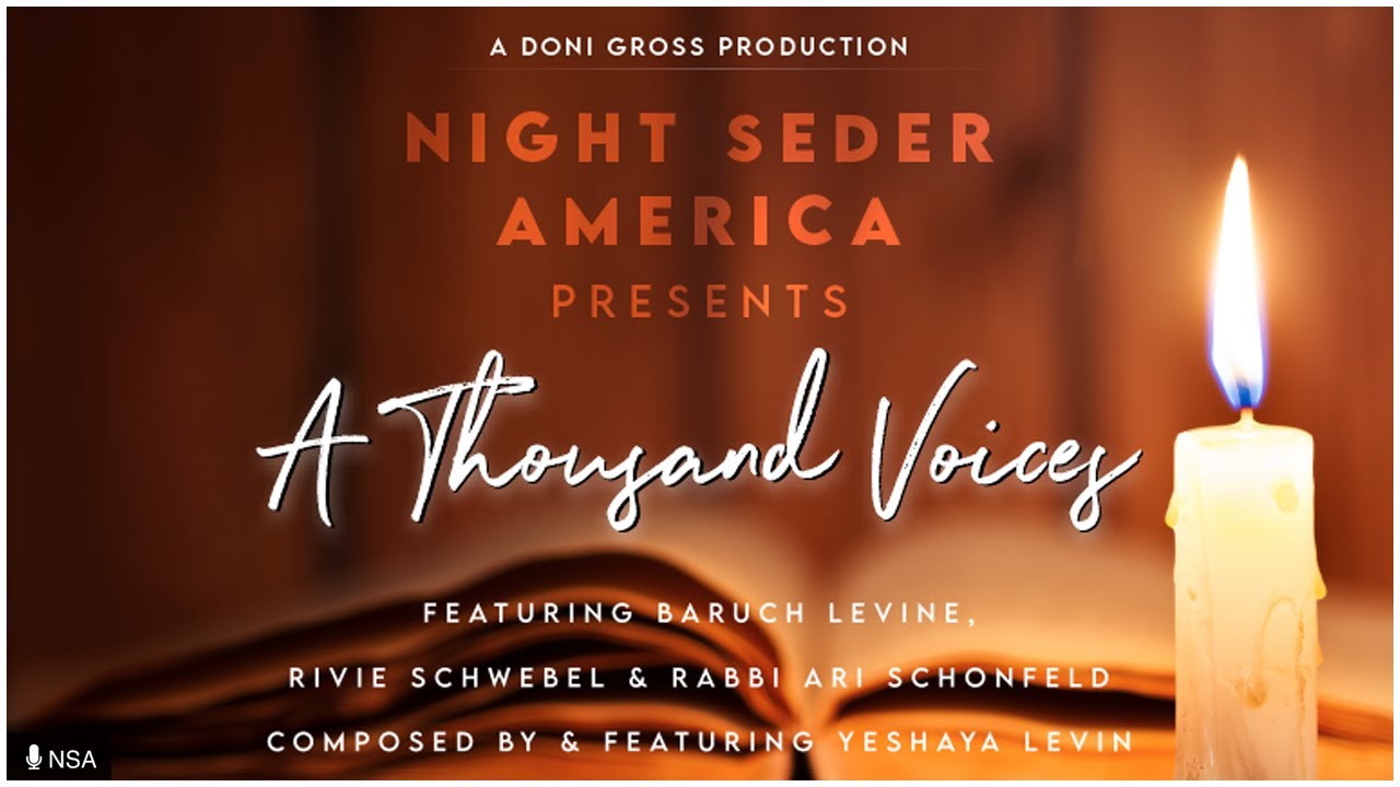 A Thousand Voices/Night Seder America - Baruch Levine, Rivie Schwebel, Ari Schonfeld & Yeshaya Levin