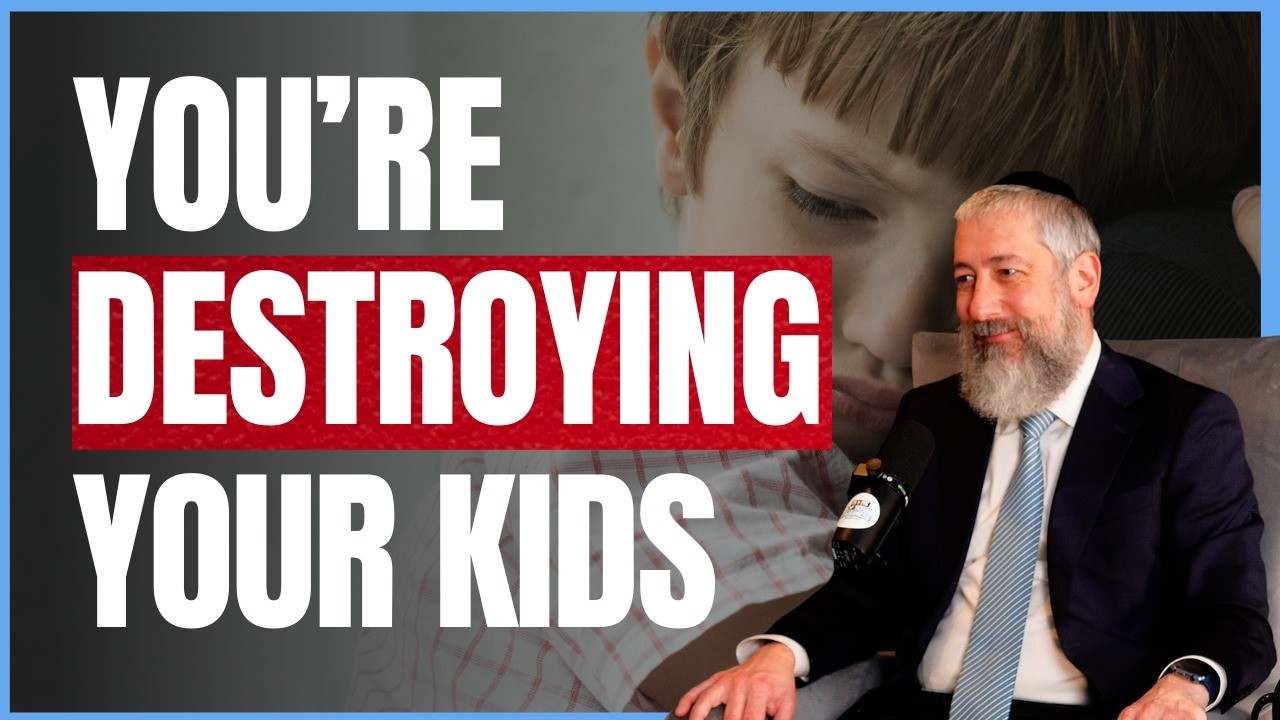 Why Love Alone Is Destroying Kids with Rabbi Ezra Max