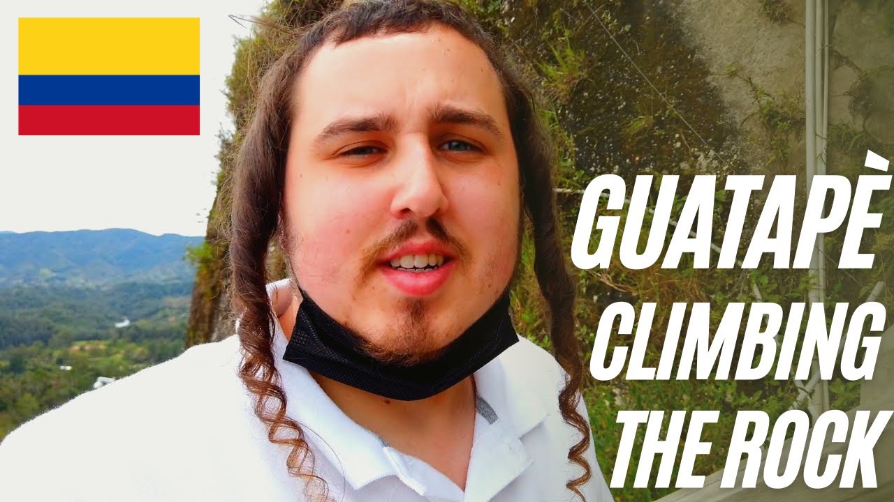 CLIMBING THE ROCK OF GUATEPÈ (Colombia Travel Vlog)