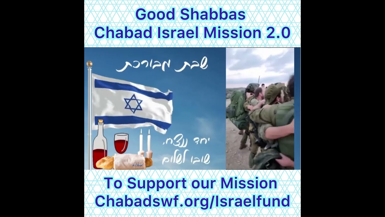 Israel Mission 2.0 12/25/23 To partner with us. Chabadswf.org/Israelfund