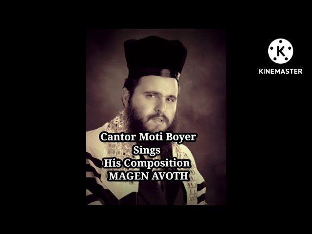 החזן מוטי בויאר שר 'מגן אבות' | Cantor Moti Boyer Sings His Composition MAGEN AVOTH