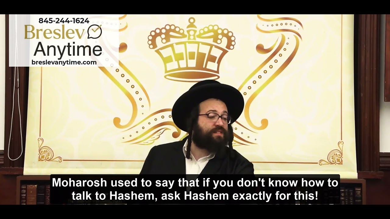 Rabbi Yoel Roth - Talk to Hashem just as you talk to your good friend