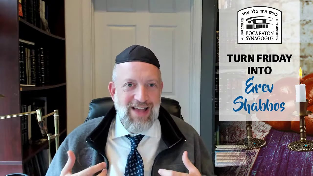 Turn Friday into Erev Shabbos #45 - Find Redemption on Shabbos