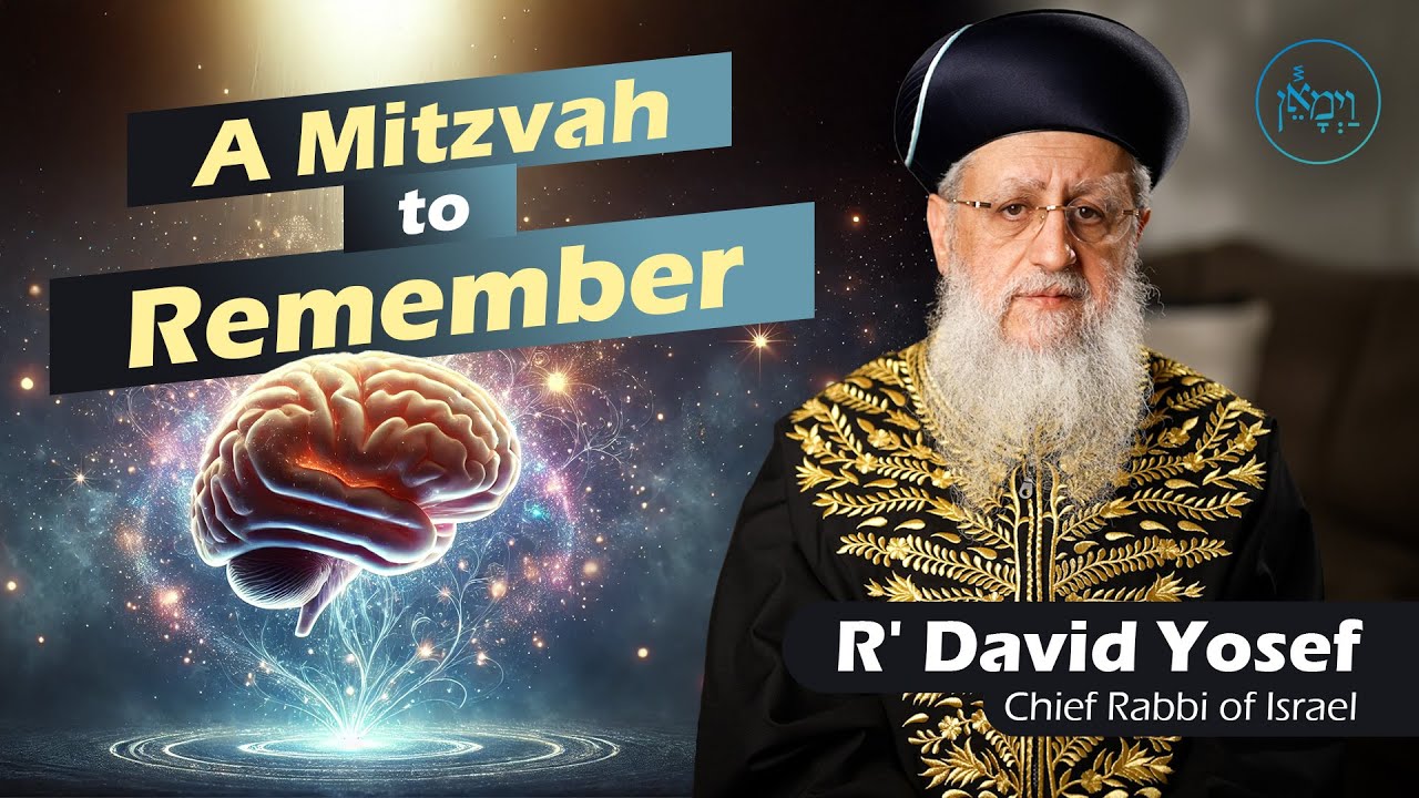 A Mitzvah to Remember | Rabbi David Yosef
