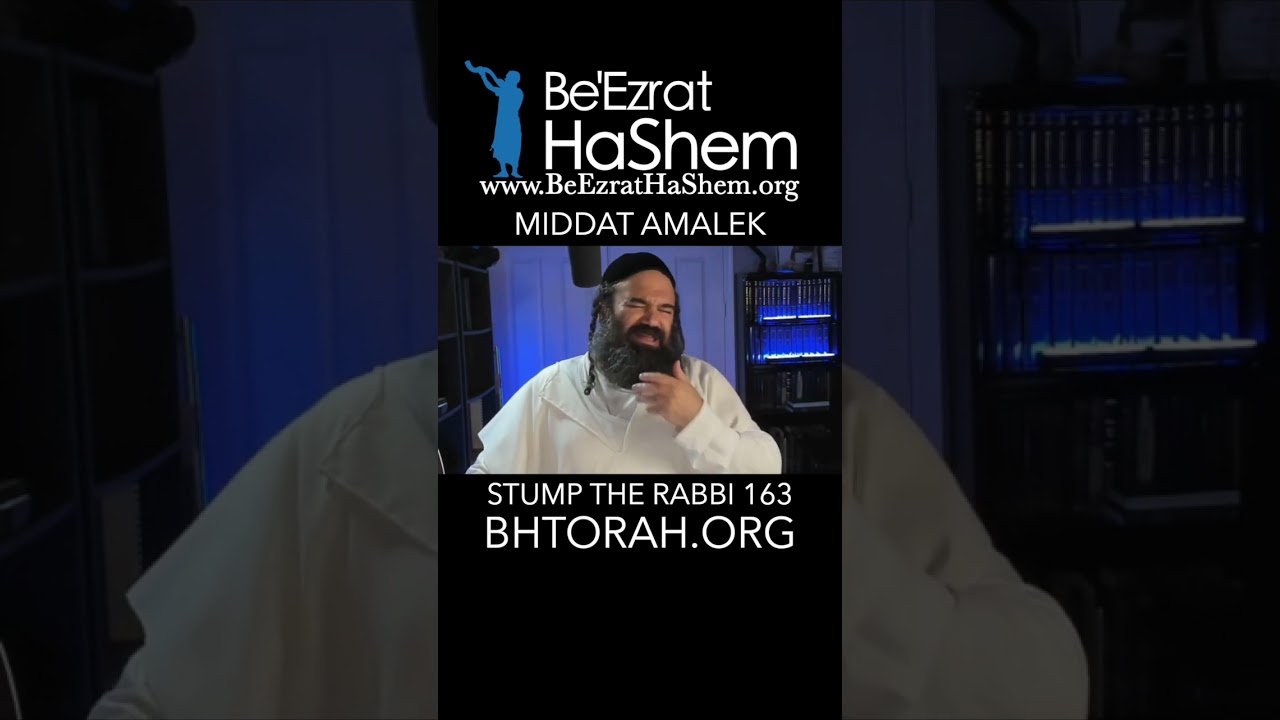 Talmid Chacham vs Middat Amalek  #RabbiYaronReuven #Judaism #torahstudy