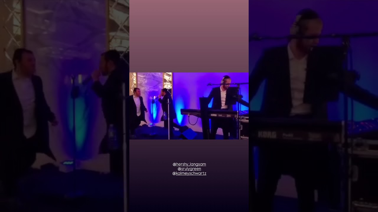Hershy Langsam 🎹 Sruly Green, Kalmey Schwartz 🎤 🔥
