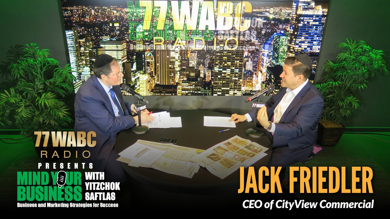 Jack Friedler, CEO of Cityview Commercial on the power of Mind Your Business