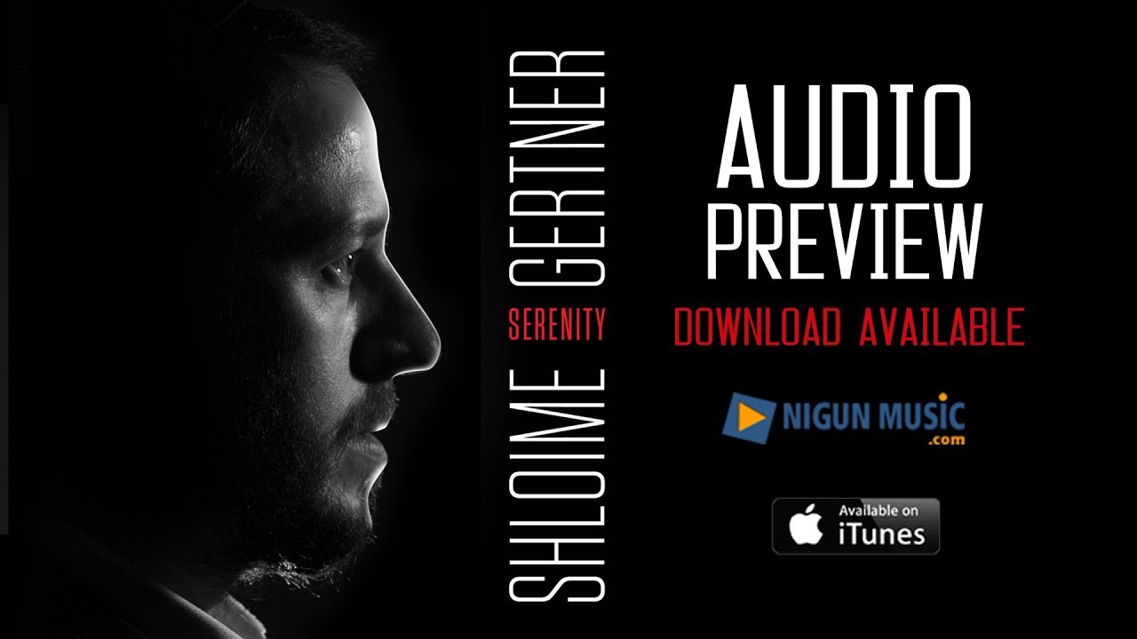 Shloime Gertner - Audio Preview - Serenity