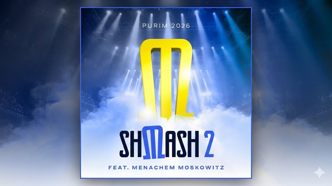 Shmash 2 (Feat. Menachem Moskowitz)